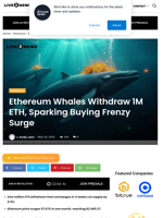 Ethereum Whales Withdraw 1M ETH, Sparking Buying Frenzy Surge | Live Bitcoin News
