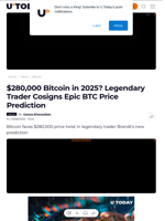 $280,000 Bitcoin in 2025? Legendary Trader Cosigns Epic BTC Price Prediction - U.Today