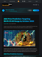 ADA Price Prediction: Targeting $0.95-$1.05 Range by October 2025 - Blockchain.News