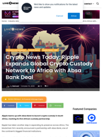 Crypto News Today: Ripple Expands Global Crypto Custody Network to Africa with Absa Bank Deal | Live Bitcoin News