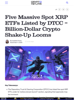 Five Massive Spot XRP ETFs Listed by DTCC - Billion-Dollar Crypto Shake-Up Looms