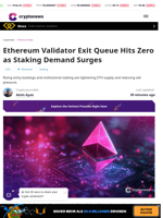 Ethereum Validator Exit Queue Hits Zero as Staking Demand Surges