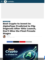 Best Crypto to Invest In: AlphaPepe Predicted to Flip Dogecoin After 100x Launch, Don't Miss the Final Presale Stages - TechBullion