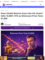 Does Vitalik Buterin Even Like His Chain? Sells 10,000+ ETH as Ethereum Price Tests $1,800