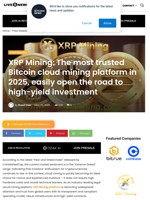XRP Mining: The most trusted Bitcoin cloud mining platform in 2025, easily open the road to high-yield investment | Live Bitcoin News