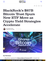 BlackRock’s $87B Bitcoin Trust Spurs New ETF Move as Crypto Yield Strategies Accelerate