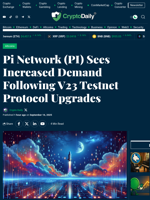 Pi Network (PI) Sees Increased Demand Following V23 Testnet Protocol Upgrades - Crypto Daily