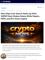 Next Pepe Coin Search Heats Up After $285M Hack Shakes Solana While Pepeto, PEPE, and BTC Draw Capital
