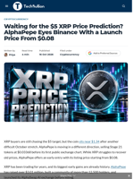 Waiting for the $5 XRP Price Prediction? AlphaPepe Eyes Binance With a Launch Price From $0.08 - TechBullion
