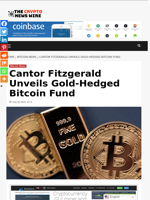 Cantor Fitzgerald Unveils Gold-Hedged Bitcoin Fund - The Crypto News Wire