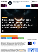 Ripple Price Prediction 2025: Could XRP Collapse to $1? AlphaPepe Becomes the Best Crypto Presale to Watch | Live Bitcoin News