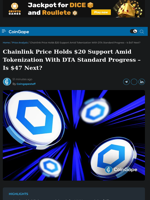 Chainlink Price Holds $20 Support Amid Tokenization With DTA