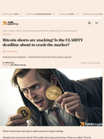 Bitcoin shorts are stacking! Is the CLARITY deadline about to crash the market? - AMBCrypto
