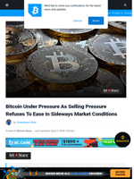 Bitcoin Under Pressure As Selling Pressure Refuses To Ease In Sideways Market Conditions | Bitcoinist.com