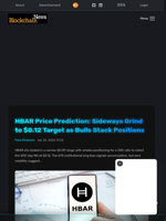 HBAR Price Prediction: Sideways Grind to $0.12 Target as Bulls Stack Positions - Blockchain.News