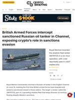 British Armed Forces intercept sanctioned Russian oil tanker in Channel, exposing crypto's role in sanctions evasion