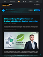 Bitfinex: Navigating the Future of Trading with Bitcoin-Centric Innovation - Blockchain.News