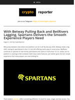 Betway Exit, BetRivers Issues: Why Spartans’ One Login Wins