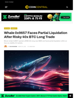 Whale 0x9657 Faces Partial Liquidation After Risky 40x BTC Long Trade