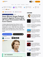 Swan Bitcoin Drops Federal Lawsuit Against Proton After UK Court Concession Kills Its Core Claims