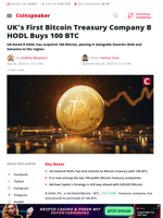 UK’s First Bitcoin Treasury Company B HODL Buys 100 BTC - Coinspeaker