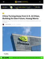 China Turning Away from U.S. AI Chips, Building Its Own Future, Huang Warns - CoinCentral