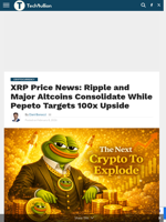 XRP Price News: Ripple and Major Altcoins Consolidate While Pepeto Targets 100x Upside - TechBullion