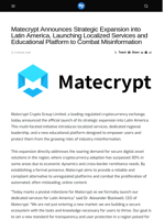 Matecrypt Announces Strategic Expansion into Latin America, Launching Localized Services and Educational Platform to Combat Misinformation - Visionary Financial