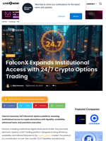 FalconX Expands Institutional Access with 24/7 Crypto Options Trading | Live Bitcoin News