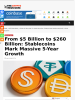 From $5 Billion to $260 Billion: Stablecoins Mark Massive 5-Year Growth - The Crypto News Wire