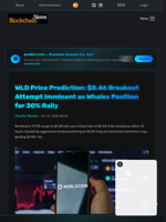 WLD Price Prediction: $0.46 Breakout Attempt Imminent as Whales Position for 30% Rally - Blockchain.News