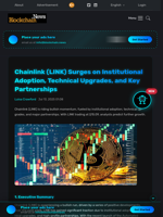 Chainlink (LINK) Surges on Institutional Adoption, Technical Upgrades, and Key Partnerships - Blockchain.News
