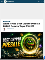What Is the Best Crypto Presale 2026? Pepeto Tops $10.2M - TechBullion