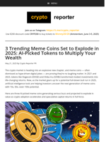 3 Trending Meme Coins Set to Explode in 2025: AI-Picked Tokens to Multiply Your Wealth