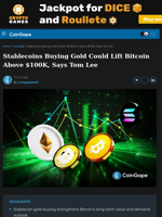 Stablecoins Buying Gold Could Lift Bitcoin Above $100K, Says Tom Lee