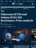 Ethereum (ETH) and Solana (SOL) Hit Resistance: Price analysis - Crypto Daily