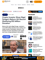 Crypto Investor Gives Nigel Farage's Reform UK Record-Shattering $12 Million Donation – Crypto News Bitcoin News