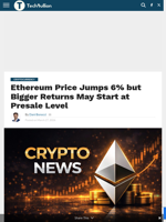 Ethereum Price Jumps 6% but Bigger Returns May Start at Presale Level - TechBullion