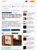Brazil's B3 Readies Tokenized Stocks for H2 2026, But Says Direct Trading Will Have to Wait