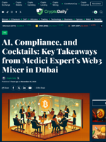 AI, Compliance, and Cocktails: Key Takeaways from Medici Expert’s Web3 Mixer in Dubai - Crypto Daily