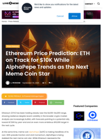 Ethereum Price Prediction: ETH on Track for $10K While AlphaPepe Trends as the Next Meme Coin Star | Live Bitcoin News