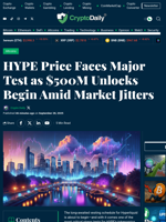 HYPE Price Faces Major Test as $500M Unlocks Begin Amid Market Jitters - Crypto Daily