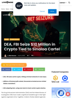 DEA, FBI Seize $10 Million in Crypto Tied to Sinaloa Cartel | Live Bitcoin News