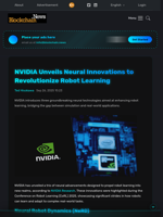 NVIDIA Unveils Neural Innovations to Revolutionize Robot Learning - Blockchain.News