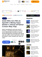 Gold Hits $3,700 as Sprott’s Wong Says Dollar’s Store-of-Value Crown May Slip – Economics Bitcoin News