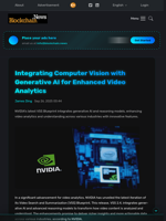 Integrating Computer Vision with Generative AI for Enhanced Video Analytics - Blockchain.News