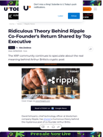 Ridiculous Theory Behind Ripple Co-Founder's Return Shared by Top Executive