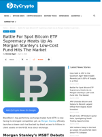 Battle For Spot Bitcoin ETF Supremacy Heats Up As Morgan Stanley’s Low-Cost Fund Hits The Market ⋆ ZyCrypto