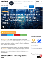 Lightchain AI and XRP Prices Are Set to Soar — Here’s How High They Could Climb by February 2025 | Live Bitcoin News