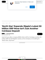 'North Star' Expands: Ripple’s Latest 50 Million XRP Move Isn’t Just Another Coinbase Deposit - U.Today